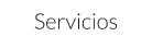 Servicios